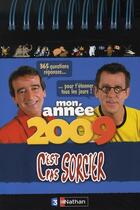 Couverture du livre « Mon année 2009 avec c'est pas sorcier » de Fred/Harinck/Jamy aux éditions Nathan