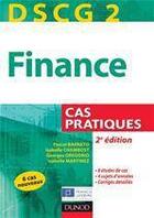 Couverture du livre « DSCG 2 ; finance ; cas pratiques (2e édition) » de Pascal Barneto aux éditions Dunod