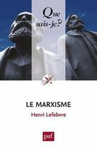 Couverture du livre « Le marxisme (24e édition) » de Henri Lefebvre aux éditions Que Sais-je ?