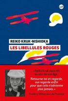 Couverture du livre « Les libéllules rouges » de Reiko Kruk-Nishioka aux éditions Editions Globe
