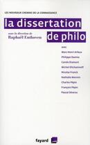 Couverture du livre « La dissertation de philo » de Raphael Enthoven aux éditions Fayard