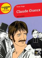 Couverture du livre « Claude Gueux » de Victor Hugo aux éditions Hatier