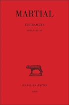 Couverture du livre « Épigrammes Tome 2 ; 1ère partie (livres VIII-XII) » de Martial aux éditions Belles Lettres