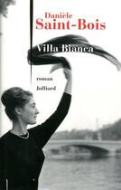 Couverture du livre « Villa bianca » de Daniele Saint-Bois aux éditions Julliard
