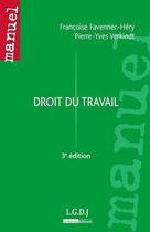 Couverture du livre « Droit du travail (3e édition) » de Francoise Favennec aux éditions Lgdj