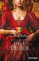 Couverture du livre « Fille de roi » de Tori Phillips aux éditions Harlequin