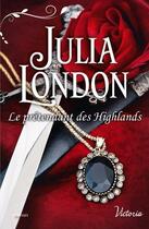 Couverture du livre « Le prétendant des Highlands » de Julia London aux éditions Harlequin