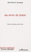 Couverture du livre « Au sortir de l'enfer » de Jean-Marie Vianney Rurangwa aux éditions Editions L'harmattan