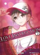 Couverture du livre « Love instruction ; how to become a seductor Tome 7 » de Minori Inaba aux éditions Soleil