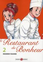 Couverture du livre « Le restaurant du bonheur Tome 2 » de Yasuhiro Nakanishi aux éditions Bamboo