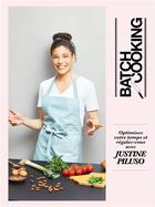 Couverture du livre « Batch cooking » de Justine Piluso aux éditions M6 Editions