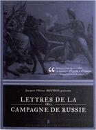 Couverture du livre « Lettres de Russie 1812 » de Jacques-Olivier Boudon aux éditions Editions Pierre De Taillac