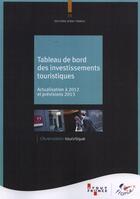 Couverture du livre « Tableau de bord des investissements en 2012 » de  aux éditions Atout France