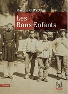 Couverture du livre « Les bons enfants » de Martine Chavot aux éditions La Bouinotte