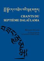 Couverture du livre « Chants du septième Dalaï Lama » de Kelsang Gyatso aux éditions Mahayana