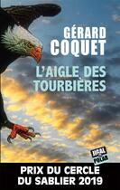 Couverture du livre « L'aigle des tourbières » de Gerard Coquet aux éditions Jigal