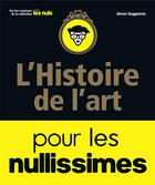 Couverture du livre « Histoire de l'art pour les nullissimes » de Alexia Guggemos aux éditions First