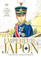 Couverture du livre « Empereur du Japon : l'histoire de l'empereur Hirohito Tome 1 » de Issei Eifuku et Hidetaka Shiba et Junichi Nojo aux éditions Delcourt