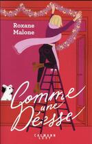 Couverture du livre « Comme une déesse » de Roxane Malone aux éditions Calmann-levy