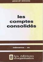 Couverture du livre « Comptes Consolides Memento » de Simons aux éditions Organisation