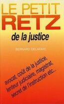 Couverture du livre « Le petit Retz de la justice » de Bernard Delafaye aux éditions Retz