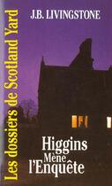 Couverture du livre « Higgins mene l'enquête » de J. B. Livingstone aux éditions Editions Du Masque