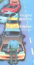 Couverture du livre « La chemise » de Evgueni Grichkovets aux éditions Actes Sud