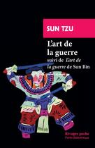 Couverture du livre « L'art de la guerre » de Sun Zi et Sun Bin aux éditions Rivages