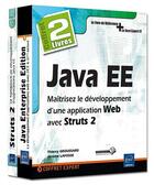Couverture du livre « Coffret java EE ; maîtrisez le développement d'une application web avec struts 2 » de Jerome Lafosse et Thierry Groussard aux éditions Eni