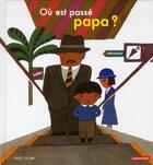 Couverture du livre « Où est passé Papa ? » de Taro Gomi aux éditions Autrement