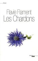 Couverture du livre « Les chardons » de Flavie Flament aux éditions Le Cherche-midi