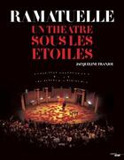 Couverture du livre « Ramatuelle, un théâtre sous les étoiles » de Jacqueline Franjou aux éditions Cherche Midi