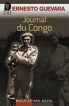 Couverture du livre « Journal du Congo » de Guevara-E Che aux éditions Mille Et Une Nuits