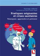 Couverture du livre « Pratiques soignantes et crises sanitaires » de Marie-Claude Dayde aux éditions Lamarre