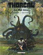 Couverture du livre « Thorgal Tome 25 : le mal bleu » de Jean Van Hamme et Grzegorz Rosinski aux éditions Lombard