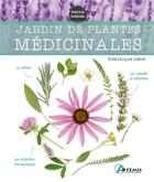 Couverture du livre « Jardin de plantes médicinales » de Dominique Lebot aux éditions Artemis