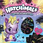 Couverture du livre « Hatchimals - cartes a gratter » de Cplg aux éditions Les Livres Du Dragon D'or