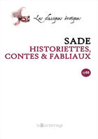 Couverture du livre « Historiettes, Contes Et Fabliaux - 2eme Ed. » de Sade Donation Alphon aux éditions La Bourdonnaye