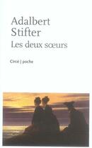 Couverture du livre « Les deux soeurs » de Adalbert Stifter aux éditions Circe