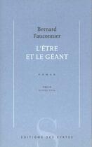 Couverture du livre « L'être et le géant » de Bernard Fauconnier aux éditions Syrtes