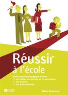 Couverture du livre « Reussir a l'ecole - d2h » de Averbode aux éditions Arfuyen