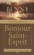 Couverture du livre « Bonjour Saint-Esprit » de Benny Hinn aux éditions Parole De Foi