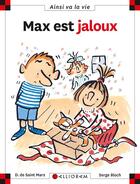 Couverture du livre « Max est jaloux » de Serge Bloch et Dominique De Saint-Mars aux éditions Calligram