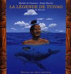 Couverture du livre « La légende de Tuivao » de Sergio Macedo et Michele De Chazeau aux éditions Mers Australes