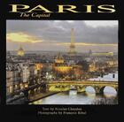 Couverture du livre « Paris the capital » de Francois Bibal et Nicolas Chaudin aux éditions Pro Libris