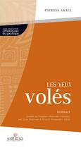 Couverture du livre « Les yeux volés » de Patricia Grace aux éditions Au Vent Des Iles