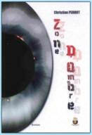 Couverture du livre « Zone d'ombre » de Christian Perrot aux éditions Terriciae