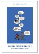 Couverture du livre « Sourd, cent blagues ! t.1 » de Marc Renard et Yves Lapalu aux éditions Editions Du Fox