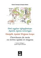 Couverture du livre « Chercheurs de mots en terres apalai et wayana » de Eliane Camargo et Amparo Ibanez aux éditions L'harmattan