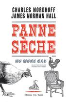 Couverture du livre « Panne sèche ; no more gas » de Charles Nordhoff et James Norman Hall aux éditions Ura